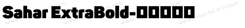 Sahar ExtraBold字体转换